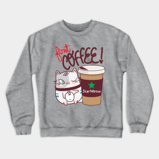 Frist Coffee Crewneck Sweatshirt